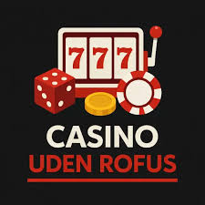 Bedste Casinoer Uden Om Rufus - Find Dit Favorit Casino Bedste Casinoer Uden Om Rufus - Find Dit Favorit Casino